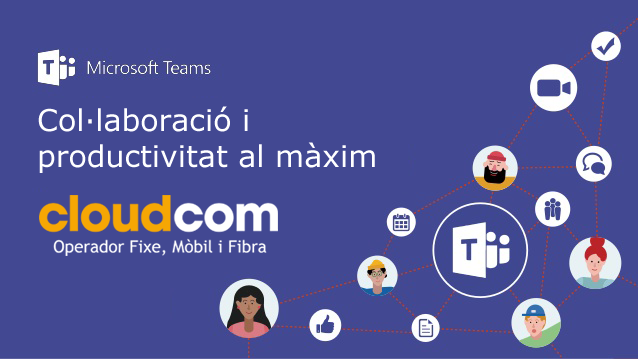 Cloudcom integra els serveis d’operador amb Microsoft Teams